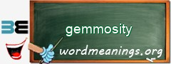 WordMeaning blackboard for gemmosity